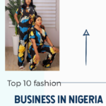 Top 10 fashion business in nigeria